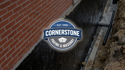 Why Choose Cornerstone Paving and Masonry? | Basement Waterproofing | Cornerstone Paving and Masonry